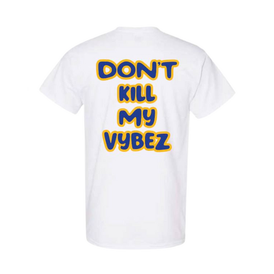 Myami Vybez Don't Kill My Vybez Short Sleeve T-Shirt White